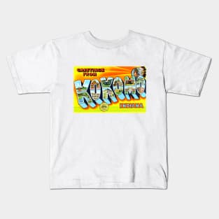 Greetings from Kokomo, Indiana - Vintage Large Letter Postcard Kids T-Shirt